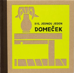 Kniha Byl jednou jeden domeček