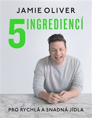 5 ingrediencí - Pro snadná a rychlá jídla