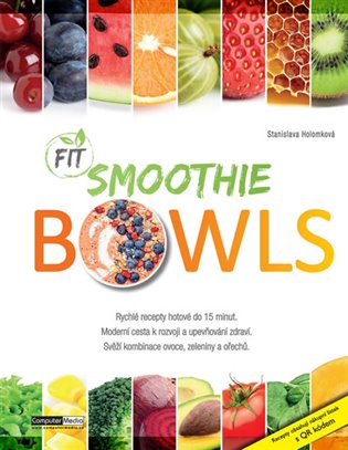 Fit Smoothies Bowls koupíte na Kosmas.cz