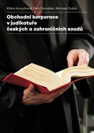 Kniha Obchodní korporace v judikatuře českých a zahraničních soudů