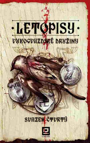 Letopisy Vukogvazdské družiny IV.