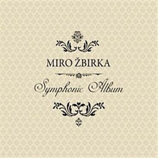 Kniha Miro Žbirka: Symphonic Album