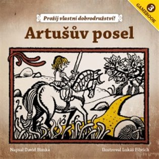 Gamebook 3 - Artušův posel koupíte na Kosmas.cz