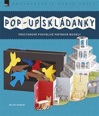 POP-UP SKLÁDANKY - Prostorové pohyblivé papírové modely koupíte na Kosmas.cz