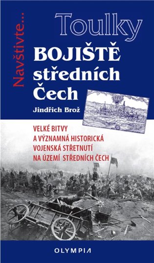 Toulky Bojiště středních Čech koupíte na Kosmas.cz