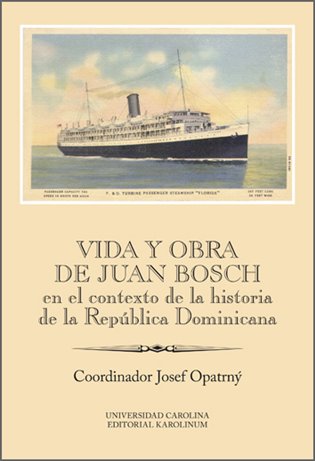 Kniha Vida y obra de Juan Bosch en el contexto de la historia de la República Dominicana