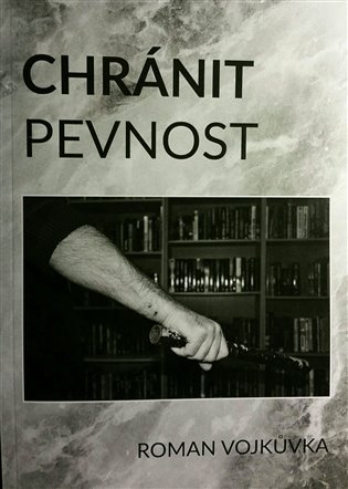 Chránit pevnost koupíte na Kosmas.cz