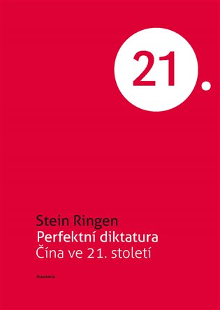 Perfektní diktatura - Čína ve 21. století koupíte na Kosmas.cz
