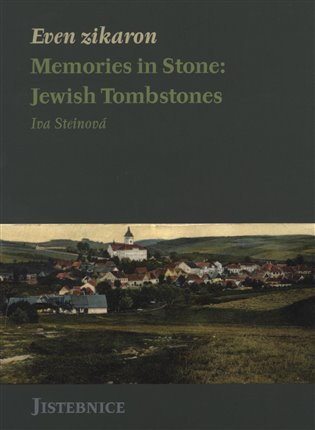 Kniha Even zikaron. Memories in Stone: Jewish Tombstones