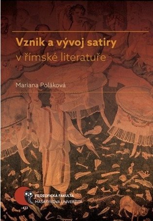 Vznik a vývoj satiry v římské literatuře koupíte na Kosmas.cz