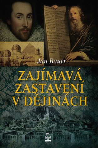 Zajímavá zastavení v dějinách - Jan Bauer