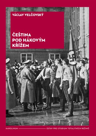 Kniha Čeština pod hákovým křížem