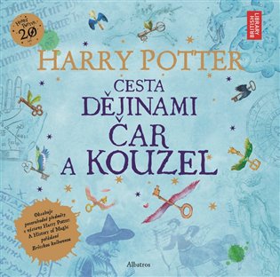 Harry Potter: Cesta dějinami čar a kouzel