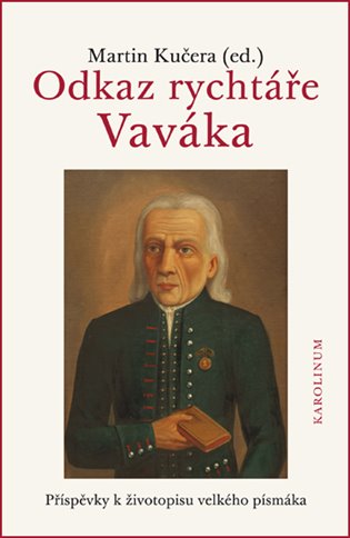 Kniha Odkaz rychtáře Vaváka