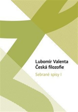 Česká filozofie - Sebrané spisy I. koupíte na Kosmas.cz