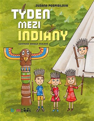 Týden mezi indiány koupíte na Kosmas.cz