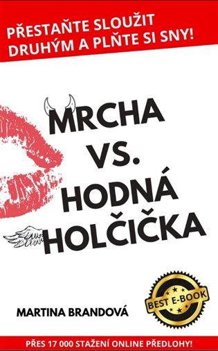 Mrcha vs. Hodná holčička koupíte na Kosmas.cz
