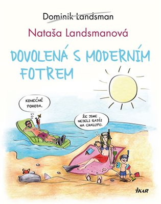 Kniha Dovolená s moderním fotrem
