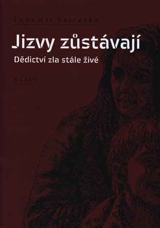Jizvy zůstávají - Dědictví zla stále živé koupíte na Kosmas.cz