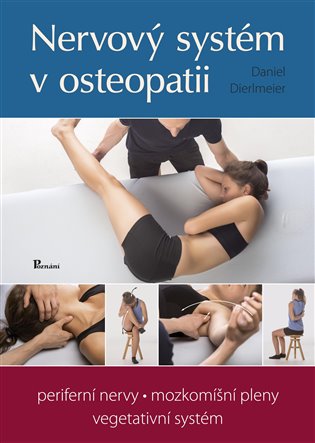 Nervový systém v osteopatii koupíte na Kosmas.cz