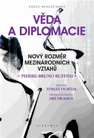 Věda a diplomacie - Nový rozměr mezinárodních vztahů koupíte na Kosmas.cz