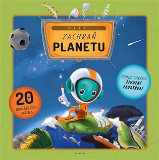 Kniha Mise: Zachraň planetu