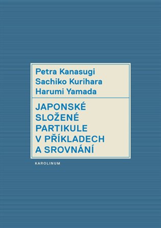 Japonské složené partikule v užití a srovnání koupíte na Kosmas.cz