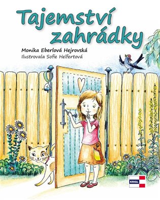 Tajemství zahrádky koupíte na Kosmas.cz