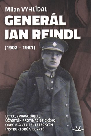 Generál Jan Reindl (1902-1981) koupíte na Kosmas.cz
