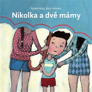 Nikolka a dvě mámy koupíte na Kosmas.cz