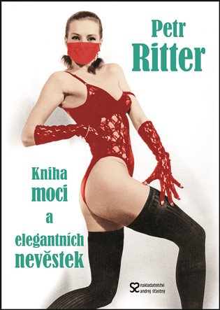 Kniha moci a elegantních nevěstek koupíte na Kosmas.cz