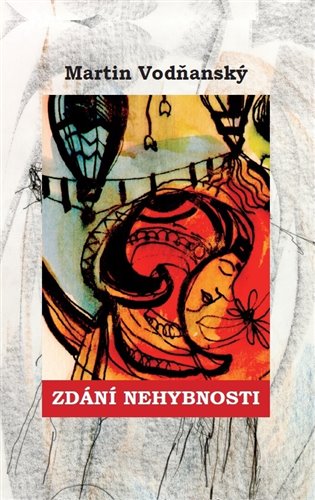 Zdání nehybnosti koupíte na Kosmas.cz