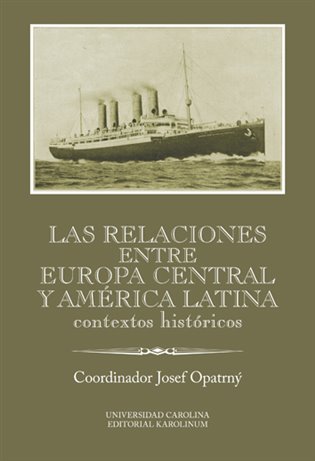 Kniha Las relaciones entre Europa Cenral y América Latina