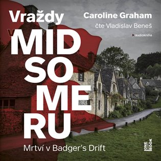 Mrtví v Badger's Drift - Vraždy v Midsomeru koupíte na Kosmas.cz