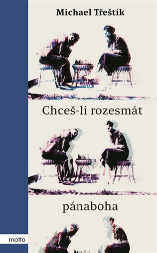 Chceš-li rozesmát pánaboha koupíte na Kosmas.cz