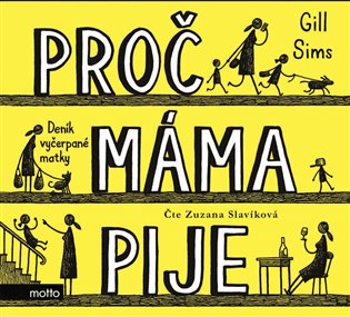 Proč máma pije koupíte na Kosmas.cz
