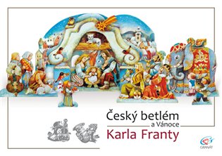 Český betlém a Vánoce Karla Franty koupíte na Kosmas.cz