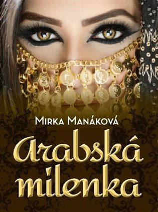 Arabská milenka koupíte na Kosmas.cz