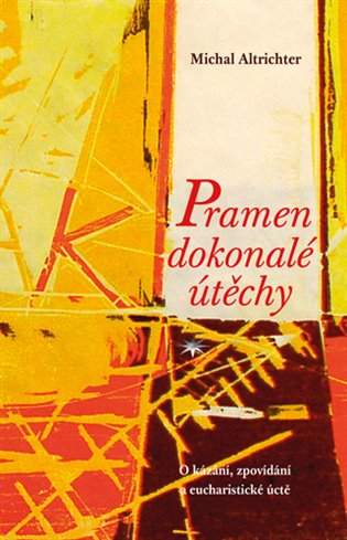 Pramen dokonalé útěchy koupíte na Kosmas.cz