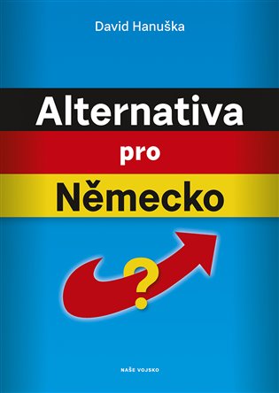 Alternativa pro Německo? koupíte na Kosmas.cz