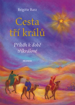 Cesta tří králů koupíte na Kosmas.cz