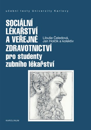 Kniha Sociální lékařství a veřejné zdravotnictví pro studenty zubního lékařství