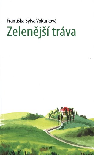 Zelenější tráva