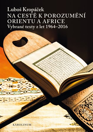 Kniha Na cestě k porozumění Orientu a Africe
