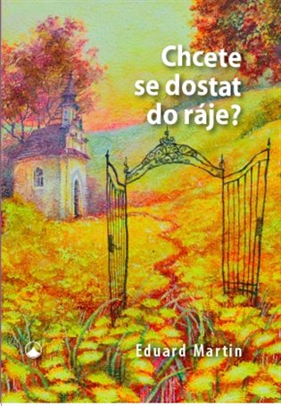 Chcete se dostat do ráje? koupíte na Kosmas.cz