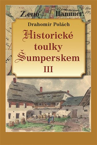 Historické toulky Šumperskem III koupíte na Kosmas.cz