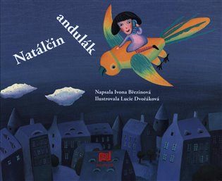 Natálčin andulák, 2. vydání koupíte na Kosmas.cz