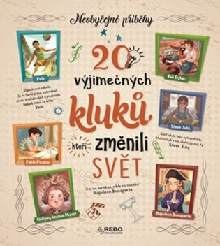 20 výjimečných kluků, kteří změnili svět koupíte na Kosmas.cz