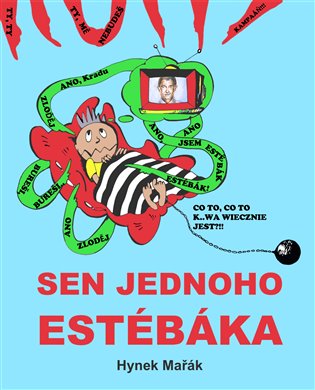Sen jednoho estébáka