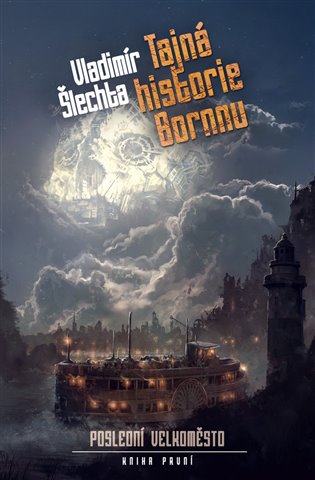Poslední velkoměsto 1 - Tajná historie Bornnu koupíte na Kosmas.cz